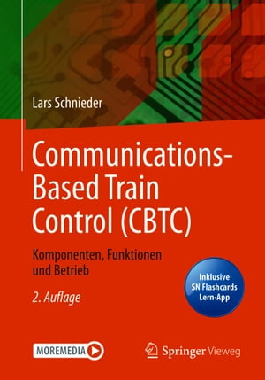 Communications-Based Train Control (CBTC) Komponenten, Funktionen und Betrieb