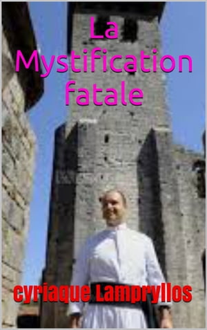 La Mystification fatale