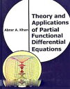 Theory And Applications Of Partial Functional Differential Equations【電子書籍】 Abrar A. Khan