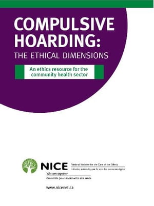 Compulsive Hoarding: The Ethical Dimensions