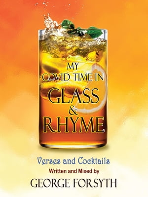 My Covid Time in Glass and Rhyme