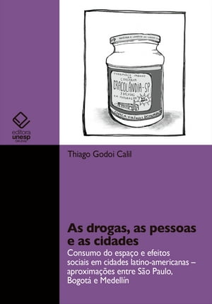 As drogas, as pessoas e as cidades