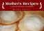 Mother's Recipes