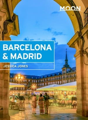 Moon Barcelona & Madrid【電子書籍】[ Jessica Jones ]