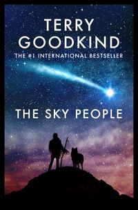 The Sky PeopleA Novella【電子書籍】[ Terry Goodkind ]