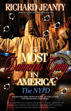 The Most Dangerous Gang In America: The NYPD