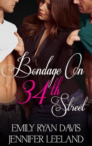 Bondage on 34th Street【電子書籍】[ Jennif