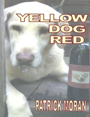 Yellow Dog Red【電子書籍】 Patrick Moran