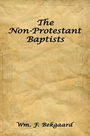 The Non-Protestant Baptists