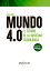 Mundo 4.0 - El futuro de la sociedad tecnol?gicaŻҽҡ[ Francisco Ya?ez Brea ]