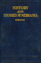 History and Stories of Nebraska【電子書籍