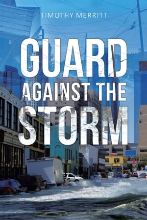 Guard Against the Storm