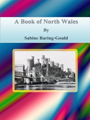 A Book of North Wales