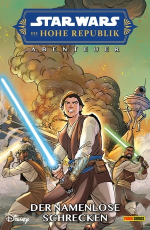 Star Wars: Die Hohe Republik - Abenteuer - Band 6: Der namenlose Schrecken