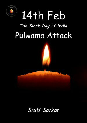 ŷKoboŻҽҥȥ㤨14th Feb The Black Day of India ? Pulwama AttackŻҽҡ[ Sruti Sarkar ]פβǤʤ326ߤˤʤޤ