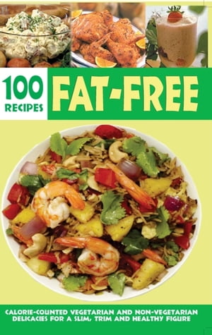 Over 100 Fat-Free Recipes