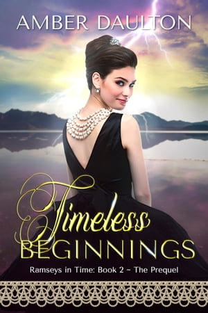 ŷKoboŻҽҥȥ㤨Timeless Beginnings A Steamy 20th Century Time-Travel RomanceŻҽҡ[ Amber Daulton ]פβǤʤ650ߤˤʤޤ