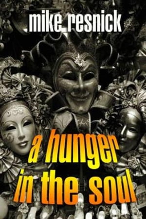 A Hunger in the Soul