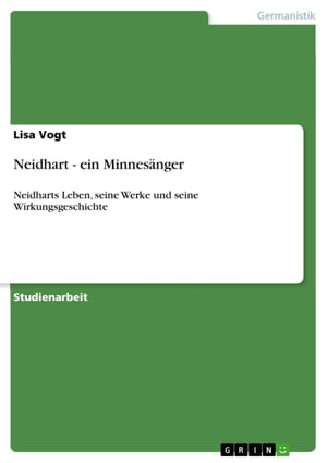 Neidhart - ein Minnesänger