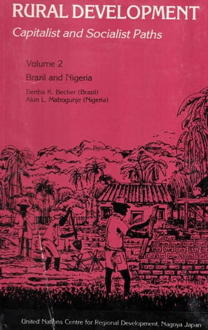 Rural Development Capitalist And Socialist Paths (Brazil And Nigeria)