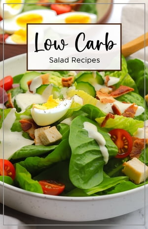 Low Carb Salad Recipes