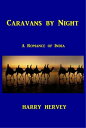 Caravans by Night【電子書籍】[ Harry Herve