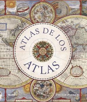 Atlas de los atlas【電子書籍】[ Philip Parker ]