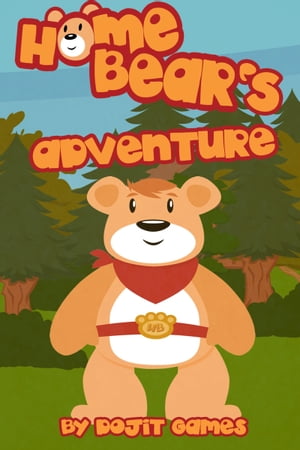 Home Bear's Adventure