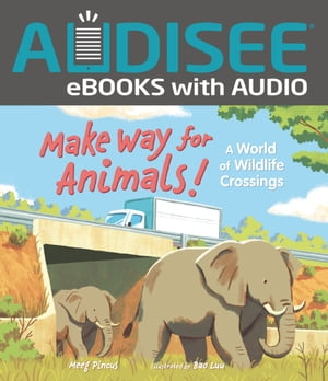 ŷKoboŻҽҥȥ㤨Make Way for Animals! A World of Wildlife CrossingsŻҽҡ[ Meeg Pincus ]פβǤʤ1,562ߤˤʤޤ