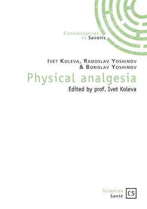 ŷKoboŻҽҥȥ㤨Physical analgesia Edited by prof. Ivet KolevaŻҽҡ[ Ivet Koleva ]פβǤʤ600ߤˤʤޤ