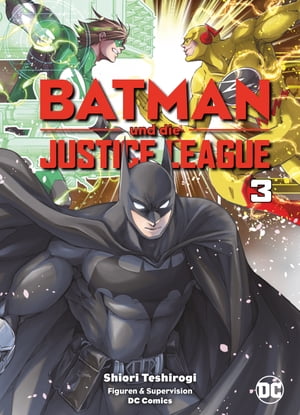 Batman und die Justice League, Band 3