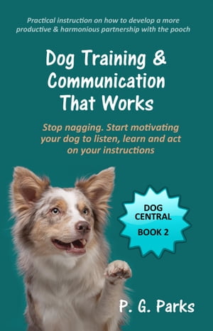 Dog Training & Communication That Works