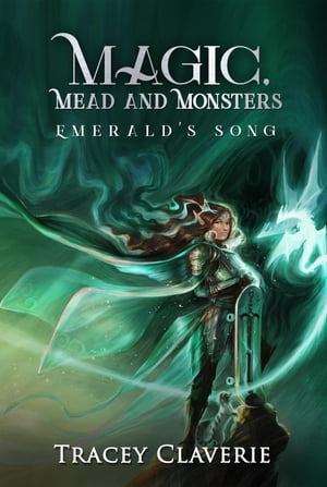 Magic, Mead, and Monsters Emerald's Song【電