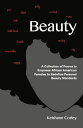 Beauty A Collection of Poems to Empower African American Females to Redefine Personal Beauty Standards