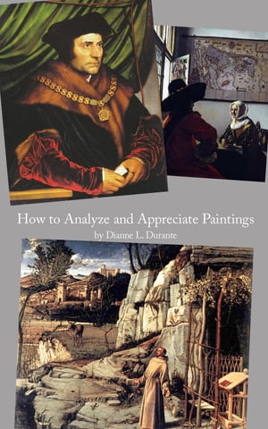 How to Analyze and Appreciate Paintings