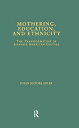 ŷKoboŻҽҥȥ㤨Mothering, Education, and Ethnicity The Transformation of Japanese American CultureŻҽҡ[ Susan Matoba Adler ]פβǤʤ4,740ߤˤʤޤ