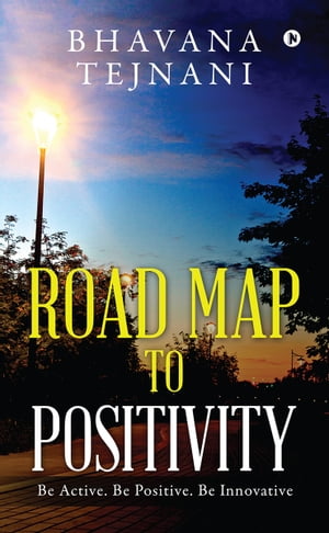 Road Map to Positivity