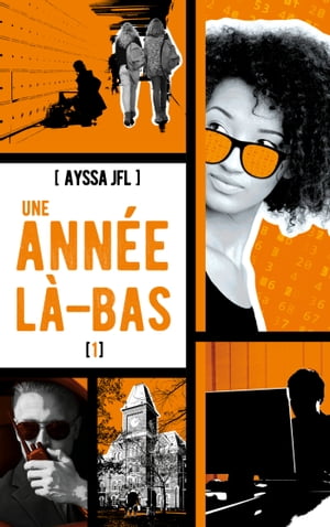 Une ann?e l?-bas - tome 1【電子書籍】[ Ayssa JFL ]
