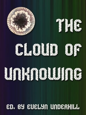 The Cloud Of Unknowing