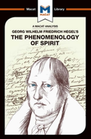 An Analysis of G.W.F. Hegel's Phenomenology of Spirit【電子書籍】[ Ian Jackson ]