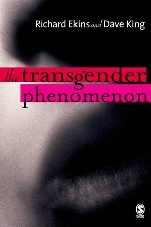The Transgender Phenomenon【電子書籍】[ Dave King ]