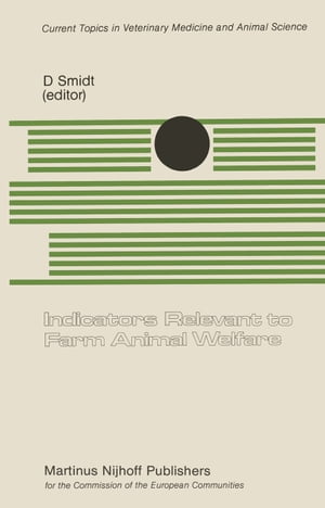 Indicators Relevant to Farm Animal Welfare A Seminar in the CEC Programme of Coordination of Research on Animal Welfare, organized by Dr. D. Smidt, and held in Mariensee, 9?10 November 1982