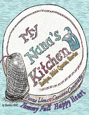 My Nana's Kitchen Recipes, Bible Quotes, Stories