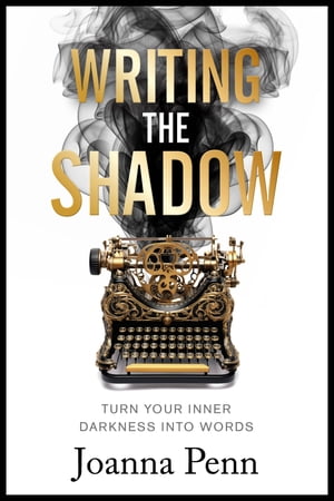 Writing the Shadow