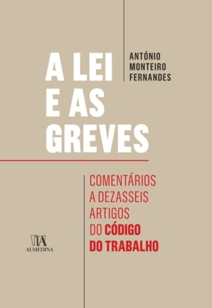 A Lei e as Greves