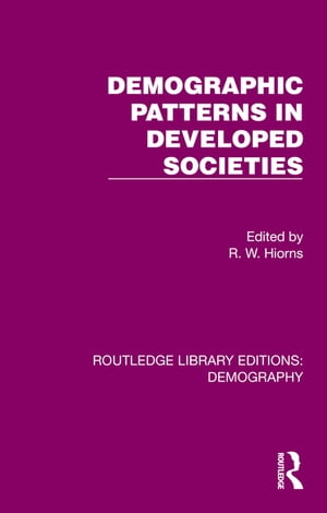 Demographic Patterns in Developed Societies