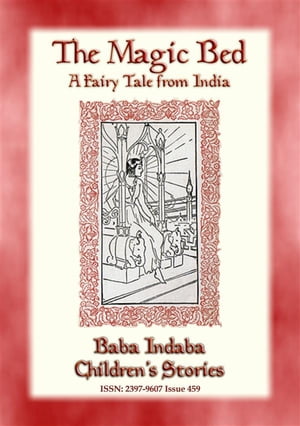 THE MAGIC BED - A Fairy Tale from India