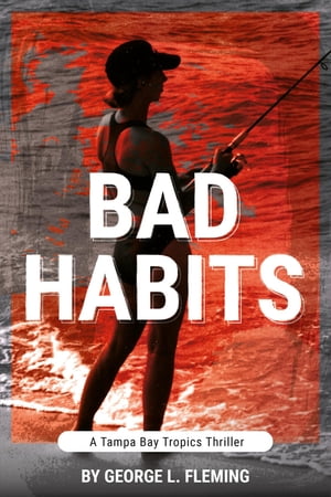 Bad Habits