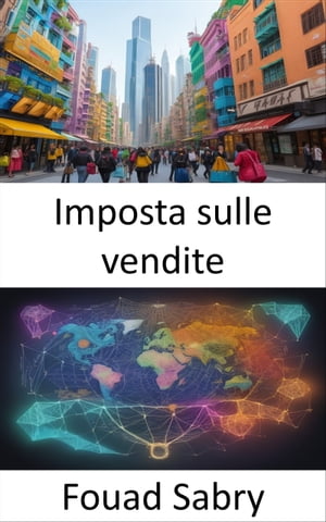 Imposta sulle vendite Padroneggiare l'imposta sulle vendite, navigare nel panorama finanziario