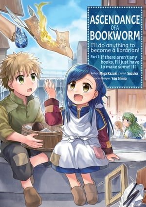 Ascendance of a Bookworm (Manga) Volume 3